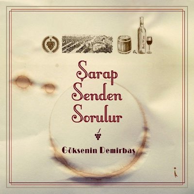 Şarap Senden Sorulur | İkinci Adam Yayınları