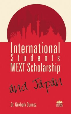 International Students Mext Scholarship and Japan | Nobel Bilimsel Eserler