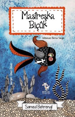 Masireşka Biçuk | Delal Yayınları