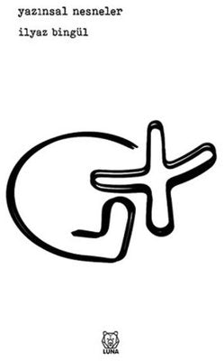 Yazınsal Nesneler | Luna Yayınları