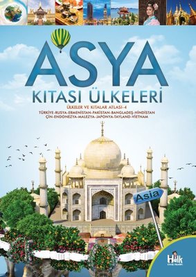 Asya Kıtası Ülkeleri - Ülkeler ve Kıtalar Atlası 4 | Halk Kitabevi