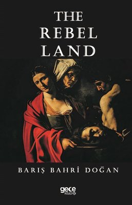 The Rebel Land | Gece Kitaplığı