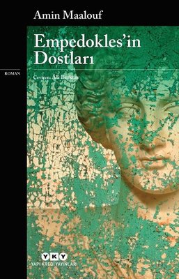 Empedoklesin Dostları | Yapı Kredi Yayınları