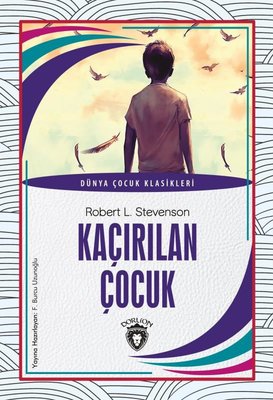 Kaçırılan Çocuk - Dünya Çocuk Klasikleri | Dorlion Yayınevi