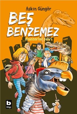 Beş Benzemez - Dinozorlar Şehri | Bilgi Yayınevi