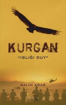 Kurgan - Islığı Duy | Kuytu Yayınları