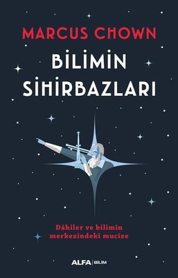Bilimin Sihirbazları | Alfa Yayınları