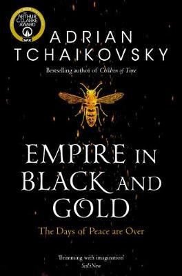 Empire in Black and Gold (Shadows of the Apt) | Pan MacMillan