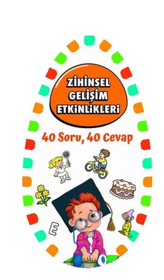 Zihinsel Gelişim Etkinlikleri - 40 Soru 40 Cevap 2 | Martı Yayınları