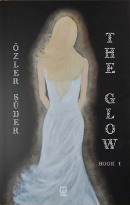 The Glow | Luna Yayınları