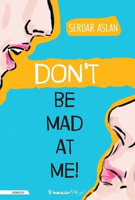 Dont Be Mad At Me | İnkılap Yayınları
