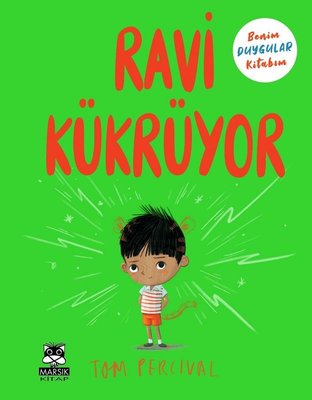 Ravi Kükrüyor - Benim Duygular Kitabım | Marsık Kitap