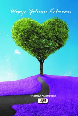 Ütopya Yolcusu Kalmasın | Tilki Yayınları