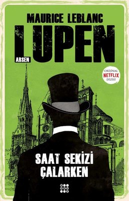 Arsen Lüpen - Saat Sekizi Çalarken | Dokuz Yayınları