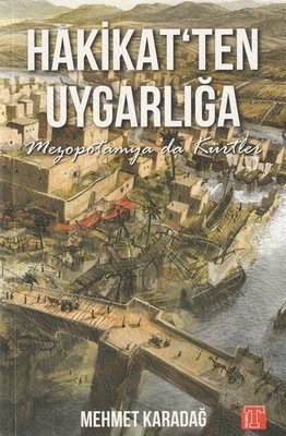Hakikat'ten Uygarlığa - Mezopotamya'da Kürtler | Toplumsal Kitap