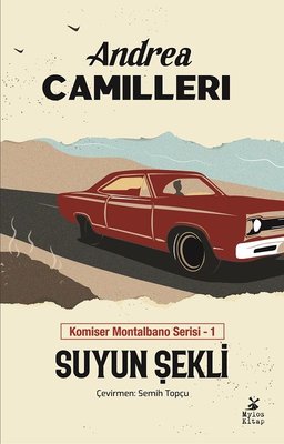 Suyun Şekli - Komiser Montalbano Serisi 1 | Mylos Kitap