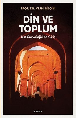 Din ve Toplum - Din Sosyolojisine Giriş | Beyan Yayınları