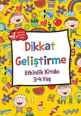 Dikkat Geliştirme Etkinlik Kitabı 3 - 4 Yaş | Olimpos Çocuk