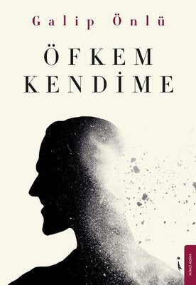 Öfkem Kendime | İkinci Adam Yayınları
