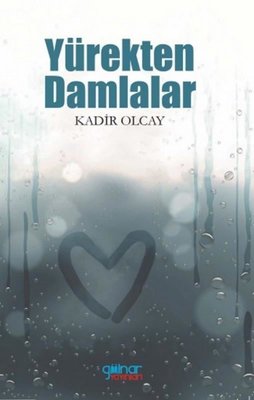 Yürekten Damlalar | Gülnar Yayınları