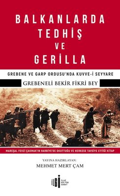 Balkanlarda Tedhiş ve Gerilla | İlgi Kültür Yayınları