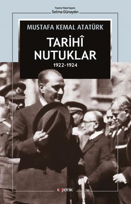 Tarihi Nutuklar 1922 - 1924 | Kopernik Kitap