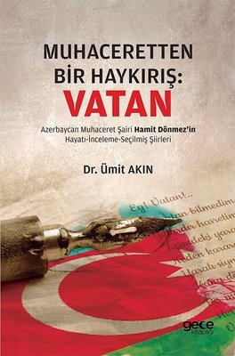 Muhaceretten Bir Haykırış: Vatan | Gece Kitaplığı