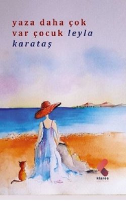 Yaza Daha Çok Var Çocuk | Klaros Yayınları