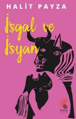 İşgal ve İsyan | Klaros Yayınları