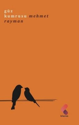 Güz Kumrusu | Klaros Yayınları