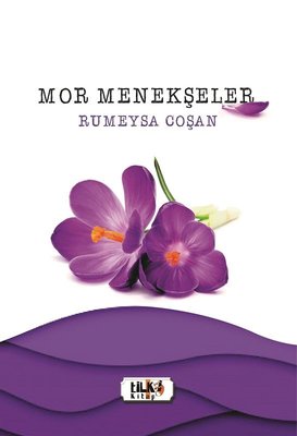 Mor Menekşeler | Tilki Yayınları