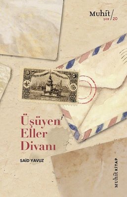 Üşüyen Eller Divanı | Muhit Kitap