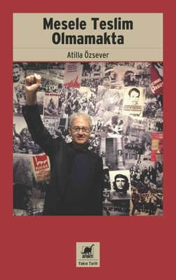 Mesele Teslim Olmamakta | Ayrıntı Yayınları