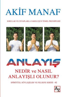 Anlayış Nedir ve Nasıl Anlayışlı Olunur? | Az Kitap