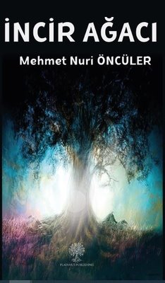 İncir Ağacı | Platanus Publishing