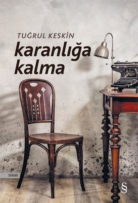 Karanlığa Kalma | Everest Yayınları