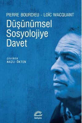 Düşünümsel Sosyolojiye Davet | İletişim Yayınları
