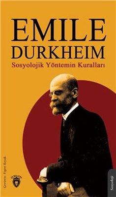 Sosyolojik Yöntemin Kuralları | Dorlion Yayınevi