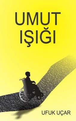 Umut Işığı | Luna Yayınları