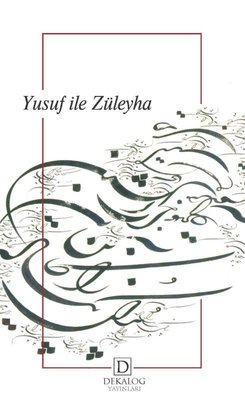 Yusuf ile Züleyha | Dekalog Yayınları