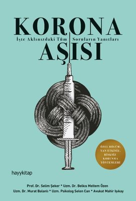 Korona Aşısı - İşte Aklınızdaki Tüm Soruların Yanıtları | Hayy Kitap