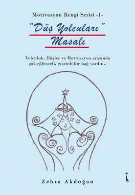 Düş Yolcuları Masalı | İkinci Adam Yayınları