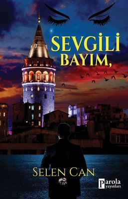 Sevgili Bayım | Parola Yayınları