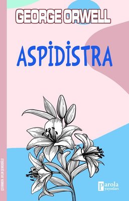 Aspidistra | Parola Yayınları