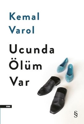 Ucunda Ölüm Var | Everest Yayınları