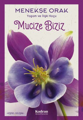 Mucize Biziz | Kadran Medya&Yayıncılık