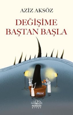 Değişime Baştan Başla | Nemesis Kitap
