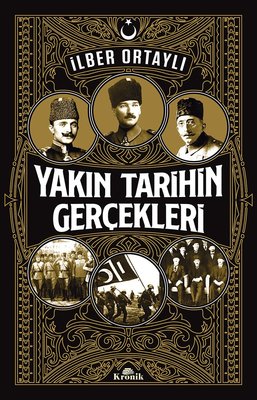 Yakın Tarihin Gerçekleri | Kronik Kitap