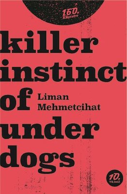 Killer Instinct of Underdogs | 160.Kilometre