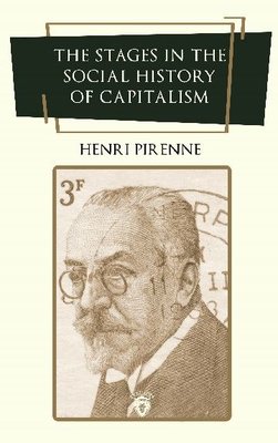 The Stages in the Social History of Capitalism | Dorlion Yayınevi